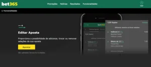 Bet365 Editar apostas Como mudar as seleções da sua aposta